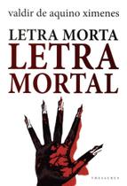 Letra Morta - Letra Mortal Letra Morta - Letra Mortal