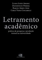Letramento Acadêmico - Prática de Pesquisa e Produção Textual na Universidade