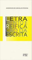 Letramento e reificação da escrita - MERCADO DE LETRAS Letramento e reificação da escrita - MERCADO DE LETRAS