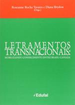 Letramentos Transnacionais: Mobilizando Conhecimento Entre Brasil - Canadá