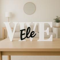 Letreiro Decorativo Ele Vive” Frase Cristã Moderna para Sala, Quarto e Mesa