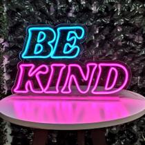 Letreiro Luminoso de Mesa Neon Led "Be Kind"