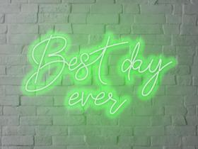 Letreiro Neon Led Best Day Ever 78x45cm - Hause Neon