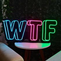 Letreiro Neon Led - WTF