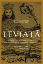Leviatã ou matéria, forma e poder de uma república eclesiástica e civil - MARTINS FONTES - MARTINS EDITORA