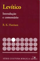 Levítico Introdução e Comentário, R K Harrison - Vida Nova