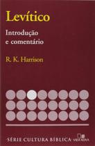 Levítico, Introdução E Comentário - Série Cultura Bíblica - Vida Nova Levítico, Introdução E Comentário - Série Cultura Bíblica - Vida Nova