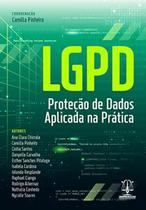 LGPD - Proteção de Dados Aplicada na Prática