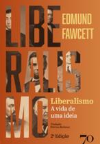 Liberalismo a vida de uma ideia