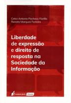 Liberdade de Expressão e Direito de Resposta na Sociedade da Informação - Lumen Juris Liberdade de Expressão e Direito de Resposta na Sociedade da Informação - Lumen Juris