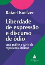 Liberdade de expressão e discurso de ódio: uma análise a partir da experiência Italiana - LIVRARIA DO ADVOGADO