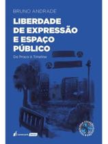 Liberdade de expressão e espaço público - 2026 Liberdade de expressão e espaço público - 2026