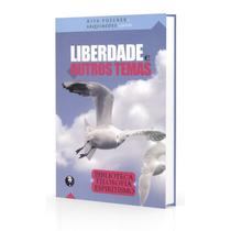 Liberdade e Outros Temas - LACHATRE