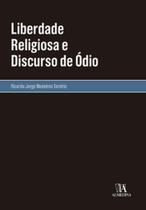 Liberdade religiosa e discurso de ódio Liberdade religiosa e discurso de ódio