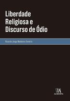 Liberdade Religiosa e Discurso de Ódio
