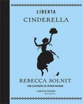 Liberta cinderella - MARTINS EDITORA Liberta cinderella - MARTINS EDITORA