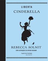 Liberta Cinderella - MARTINS - MARTINS FONTES