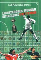 Libertadores, Mundial Interclubes e Muito Mais - Age Libertadores, Mundial Interclubes e Muito Mais - Age