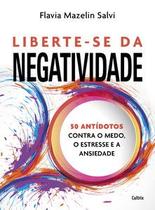 Liberte-se da negatividade Liberte-se da negatividade