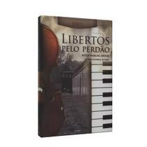 Libertos pelo Perdão - Aliança Libertos pelo Perdão - Aliança