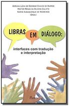 Libras em dialogo: interfaces com traducao e inter - PONTES