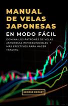 Libro Independiente sobre Patrones de Velas Japonesas para Trading Libro Independiente sobre Patrones de Velas Japonesas para Trading