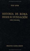 Libros XXXI-XXXV: (Historia De Roma Desde Su Fundación; T.6) - Gredos