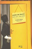 Lição de palco - ead-usp 1969-2009 Lição de palco - ead-usp 1969-2009