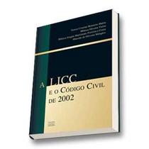 Licc e o codigo civil de 2002, a - FORENSE