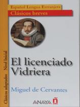 Licenciado vidriera, el - ANAYA ** Licenciado vidriera, el - ANAYA **