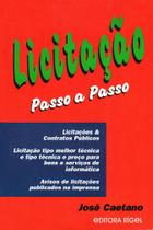 Licitação Passo a Passo - Tipo Melhor Técnica e Técnica e Preço - Editora Rígel