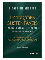 LICITAÇÕES SUSTENTÁVEIS NA NOVA LEI DE LICITAÇÕES (LEI Nº 14.133, DE 1º DE ABRIL DE 2021) LICITAÇÕES SUSTENTÁVEIS NA NOVA LEI DE LICITAÇÕES (LEI Nº 14.133, DE 1º DE ABRIL DE 2021)