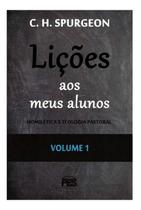 Lições Aos Meus Alunos Homilética E Teologia Pastoral Vo