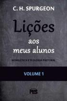 Lições Aos Meus Alunos - Volume 1 - Shedd Lições Aos Meus Alunos - Volume 1 - Shedd