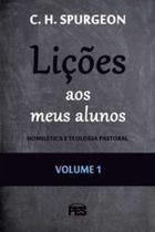 Lições Aos Meus Alunos - Volume 1