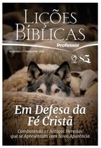 Lições Bíblicas Adultos Professor 1º Tr. 2025 EM DEFESA DA FÉ CRISTÃ CAPA DURA