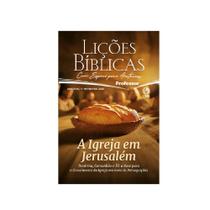 Lições Bíblicas Adultos Professor 3º Tr. 2025 - A IGREJA EM JERUSALÉM CAPA DURA Lições Bíblicas Adultos Professor 3º Tr. 2025 - A IGREJA EM JERUSALÉM CAPA DURA