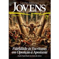 Lições Bíblicas Jovens Professor 3 Tr. de 2026 - FIDELIDADE ÀS ESCRITURAS EM OPOSIÇÃO À APOSTASIA Lições Bíblicas Jovens Professor 3 Tr. de 2026 - FIDELIDADE ÀS ESCRITURAS EM OPOSIÇÃO À APOSTASIA