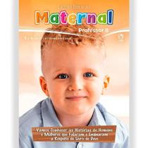 Lições Bíblicas Maternal Professor 4º Tr. de 2025 - VAMOS CONHECER AS HISTÓRIAS - EDITORA CPAD Lições Bíblicas Maternal Professor 4º Tr. de 2025 - VAMOS CONHECER AS HISTÓRIAS - EDITORA CPAD