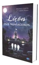 Lições D'Os Mensageiros - André Luiz - Psicografado por Chico Xavier Lições D'Os Mensageiros - André Luiz - Psicografado por Chico Xavier