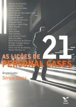 Lições de 21 Personal Cases, As Lições de 21 Personal Cases, As