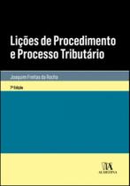 Lições de procedimento e processo tributário - ALMEDINA BRASIL