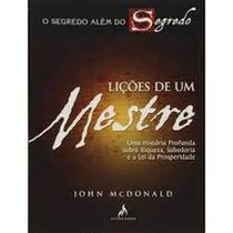 Licoes de um mestre - o segredo alem do segredo - MYTHOS EDITORA Licoes de um mestre - o segredo alem do segredo - MYTHOS EDITORA