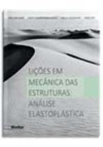 Lições em Mecânica das Estruturas - Análise Elastoplástica - (Blucher) Lições em Mecânica das Estruturas - Análise Elastoplástica - (Blucher)