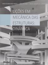 Lições em mecânica das estruturas: dinâmica Lições em mecânica das estruturas: dinâmica