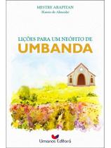 Lições para um neófito de umbanda Lições para um neófito de umbanda
