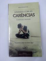 Lidando Com As Carências - Livro - Eurípedes Mendes - JOCUM