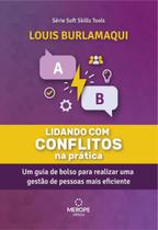 Lidando com Conflitos na Prática Lidando com Conflitos na Prática