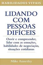 Lidando com pessoas difíceis