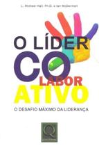 Líder Colaborativo, O - QUALITYMARK EDITORA